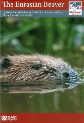 Euroasijský bobr - The Eurasian Beaver