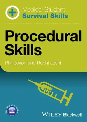 Dovednosti pro přežití studentů medicíny: Dovednosti v oblasti procedurálních zákroků - Medical Student Survival Skills: Procedural Skills