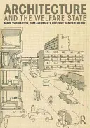 Architektura a sociální stát - Architecture and the Welfare State