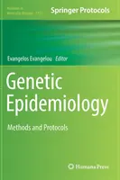 Genetická epidemiologie: Metody a protokoly - Genetic Epidemiology: Methods and Protocols
