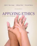 Aplikace etiky: Etiketa: text s četbou - Applying Ethics: A Text with Readings
