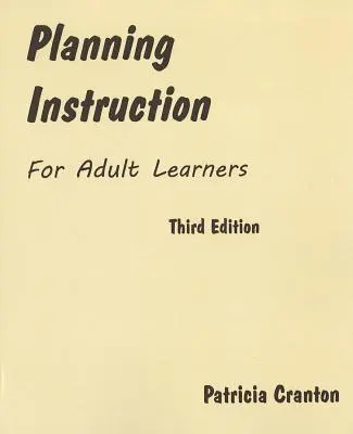 Plánování výuky pro dospělé studenty - Planning Instruction for Adult Learners