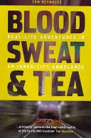 Krev, pot a čaj - Blood, Sweat and Tea