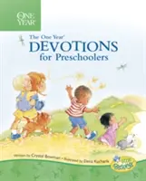 Roční kniha pobožností pro předškoláky (The One Year Book of Devotions for Preschoolers) - The One Year Book of Devotions for Preschoolers