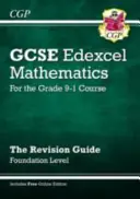 Nový průvodce pro opakování GCSE matematiky Edexcel: Foundation včetně online vydání, videí a kvízů. - New GCSE Maths Edexcel Revision Guide: Foundation inc Online Edition, Videos & Quizzes