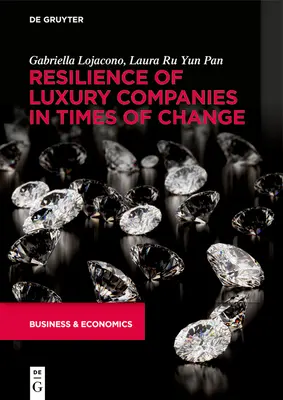 Odolnost luxusních společností v době změn - Resilience of Luxury Companies in Times of Change