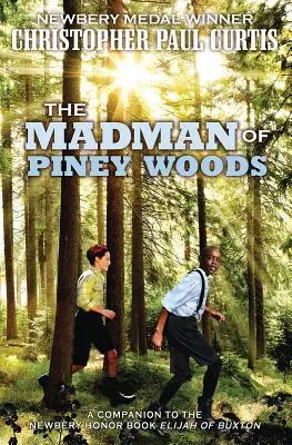 Šílenec z Piney Woods - The Madman of Piney Woods