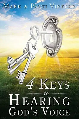 4 klíče ke slyšení Božího hlasu - 4 Keys to Hearing God's Voice