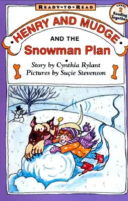 Henry a Mudge a sněhulák Plán: Mudge a Mudge jsou připraveni ke čtení na úrovni 2 - Henry and Mudge and the Snowman Plan: Ready-To-Read Level 2