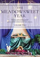 Rok louky 2. díl - Meadowsweet Year Volume 2