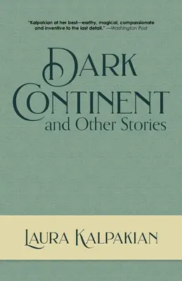 Temný kontinent: a jiné příběhy - Dark Continent: and Other Stories