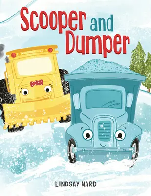 Scooper a Dumper - Scooper and Dumper