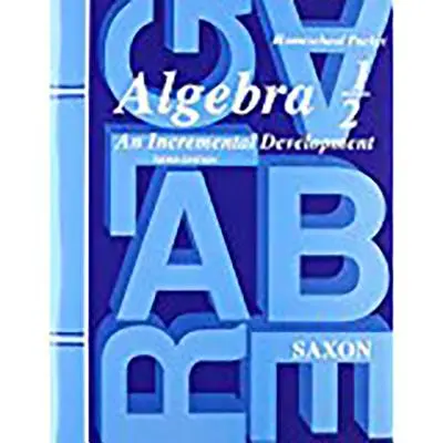 Saxon Algebra 1/2 Klíč k odpovědím a testům: třetí vydání. - Saxon Algebra 1/2 Answer Key & Tests Third Edition