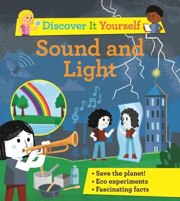 Objevte to sami: Zvuk a světlo - Discover It Yourself: Sound and Light