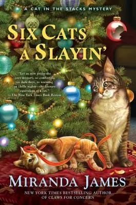 Šest koček na zabití - Záhada kočky ve stohu #10 - Six Cats A Slayin' - Cat in the Stacks Mystery #10