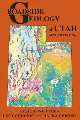 Geologie u silnic v Utahu - Roadside Geology of Utah