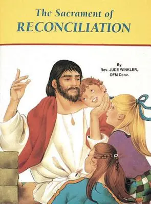 Svátost smíření - The Sacrament of Reconcilia
