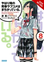 Romantická komedie z mého mládí je špatná, jak jsem očekával, díl 8 (Light Novel) - My Youth Romantic Comedy Is Wrong, as I Expected, Vol. 8 (Light Novel)