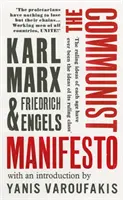 Komunistický manifest - s úvodem Yanise Varoufakise - Communist Manifesto - with an introduction by Yanis Varoufakis