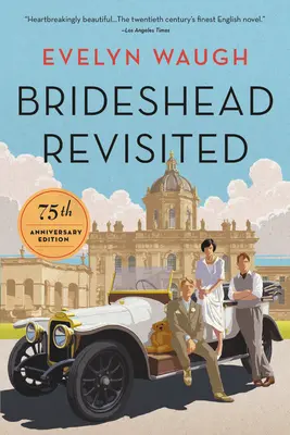Brideshead Revisited: Vydání k 75. výročí - Brideshead Revisited: 75th Anniversary Edition