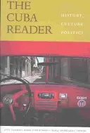 Čítanka o Kubě: Cuba: Historie, kultura, politika - The Cuba Reader: History, Culture, Politics