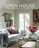 Den otevřených dveří: Znovuobjevení prostoru pro jednoduché bydlení - Open House: Reinventing Space for Simple Living