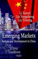 Rozvíjející se trhy - reformy a rozvoj v Číně - Emerging Markets - Reform & Development in China