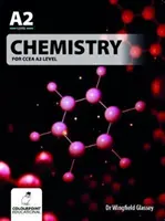 Chemie pro úroveň CCEA A2 - Chemistry for CCEA A2 Level