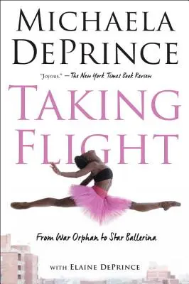 Taking Flight (Vzlétnout): Od válečného sirotka po baletní hvězdu - Taking Flight: From War Orphan to Star Ballerina