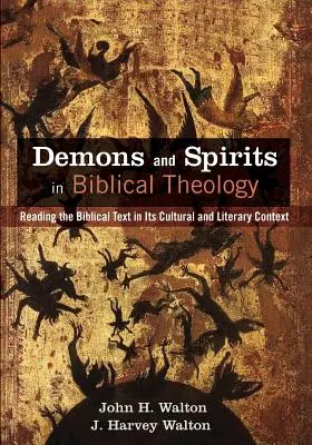 Démoni a duchové v biblické teologii - Demons and Spirits in Biblical Theology