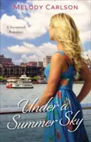 Pod letní oblohou: A Savannah Romance - Under a Summer Sky: A Savannah Romance