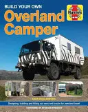 Postavte si svůj vlastní Overland Camper Manual - Build Your Own Overland Camper Manual
