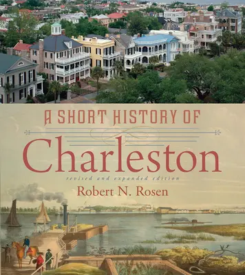 Krátké dějiny Charlestonu - A Short History of Charleston