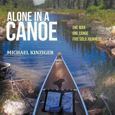 Sám v kánoi - Alone in a Canoe