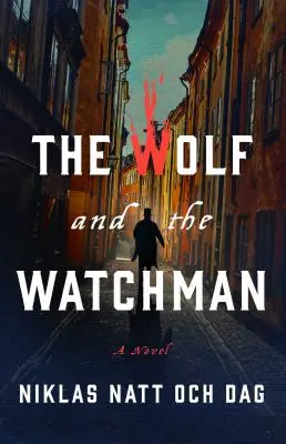 Vlk a strážce - The Wolf and the Watchman