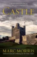 Hrady - Historie staveb, které utvářely středověkou Británii - Castle - A History of the Buildings that Shaped Medieval Britain