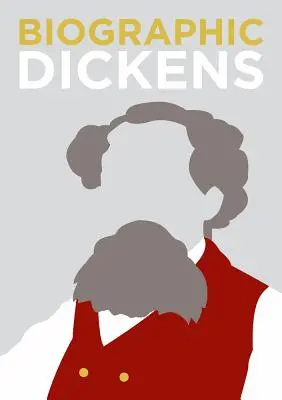 Biografický Dickens: Dickens: Velké životy v grafické podobě - Biographic Dickens: Great Lives in Graphic Form