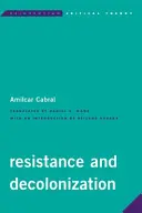 Odpor a dekolonizace - Resistance and Decolonization
