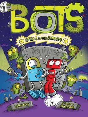 Útok zombotů!, 11 - Attack of the Zombots!, 11
