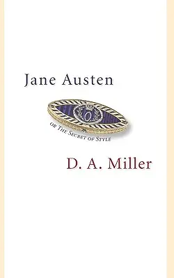Jane Austenová aneb tajemství stylu - Jane Austen, or the Secret of Style