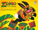 Králík Zomo: tricksterský příběh ze západní Afriky - Zomo the Rabbit: A Trickster Tale from West Africa