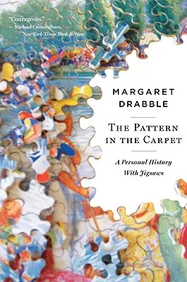 Vzor na koberci: Osobní historie se skládačkami - The Pattern in the Carpet: A Personal History with Jigsaws