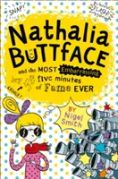Nathalia Buttface a nejtrapnějších pět minut slávy (Nathalia Buttface) - Nathalia Buttface and the Most Embarrassing Five Minutes of Fame Ever (Nathalia Buttface)