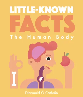 Málo známá fakta: Lidská těla - Little-Known Facts: Human Bodies
