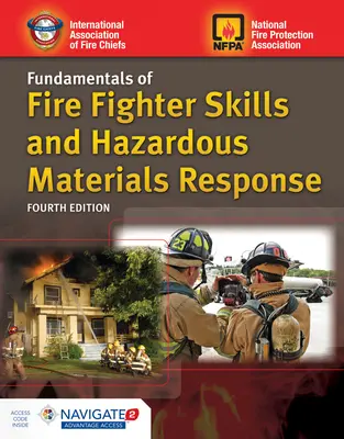 Základy dovedností hasičů a zásahů s nebezpečnými materiály včetně navigace Advantage Access - Fundamentals of Fire Fighter Skills and Hazardous Materials Response Includes Navigate Advantage Access