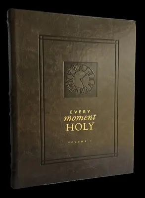 Svatý okamžik, 1. díl - Every Moment Holy, Volume 1