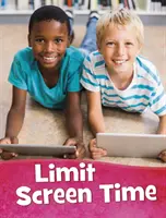 Omezte čas strávený u obrazovky - Limit Screen Time