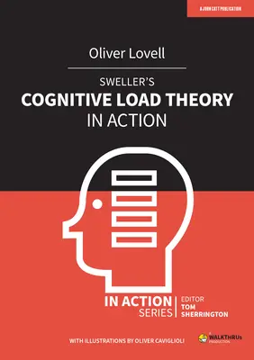 Swellerova teorie kognitivní zátěže v praxi - Sweller's Cognitive Load Theory in Action