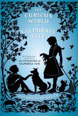 Zvědavý svět Calpurnie Tateové - The Curious World of Calpurnia Tate