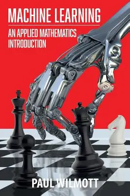 Strojové učení: Úvod do aplikované matematiky - Machine Learning: An Applied Mathematics Introduction